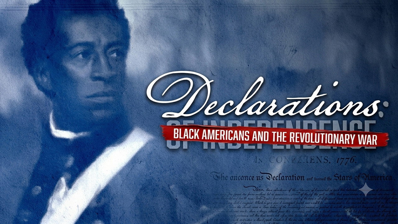 Declarations: Black Americans and the Revolutionary War still