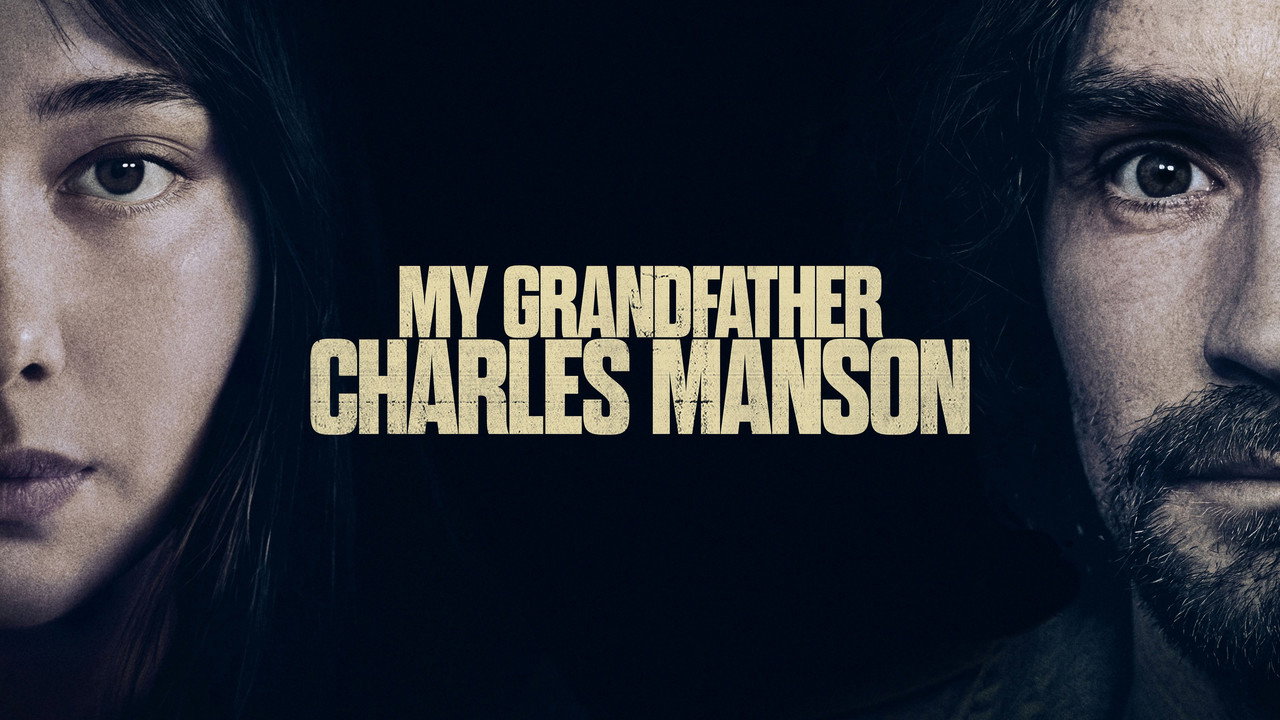 My Grandfather Charles Manson still 1
